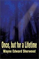 Once, but for a Lifetime 059522038X Book Cover