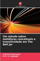 Um estudo sobre metáforas conceituais e transitividade em The Bell Jar 6209411436 Book Cover