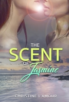 The Scent of Jasmine 1693555123 Book Cover