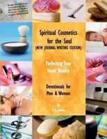 Spiritual Cosmetics for the Soul: 52-Week Devotional for Men and Women 1931671222 Book Cover