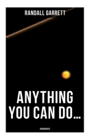 Anything You Can Do B0006AXN76 Book Cover