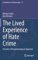 The Lived Experience of Hate Crime: Towards a Phenomenological Approach 303033886X Book Cover