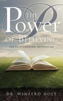 The Power of Believing 1626976554 Book Cover