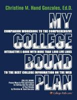 My College Bound Plan: Companion Workbook to College Bound 1537738127 Book Cover