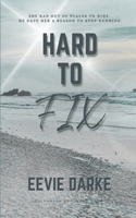 Hard to Fix 1971301108 Book Cover