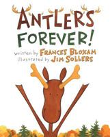 Antlers Forever! 0892725508 Book Cover