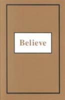 Believe: An Inspirational Fable 1577330846 Book Cover