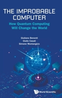 The Improbable Computer 9819832403 Book Cover