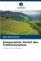 Komparativer Vorteil des Traktoreinsatzes: in Südost-Oromia, Äthiopien 6205946556 Book Cover