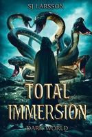 Total Immersion: Dark World 1925711021 Book Cover