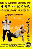 Shaolin DaMo Yi Jin Jing - QiGong Martial (Encyclopédie du Kung Fu Shaolin) (French Edition) B0DY629WY6 Book Cover