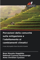 Percezioni della comunità sulla mitigazione e l'adattamento ai cambiamenti climatici (Italian Edition) 6203400378 Book Cover