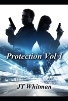 Protection Vol. 1 B09C1TTNHD Book Cover