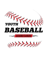 Youth Baseball Scorecards: 100 Scoring Sheets For Baseball and Softball Games 1686576005 Book Cover