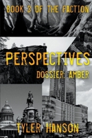 Perspectives: Dossier Amber 1952706025 Book Cover