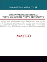 Comentario exegético al texto griego del Nuevo Testamento: Mateo 8482675559 Book Cover