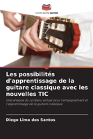 Les possibilités d'apprentissage de la guitare classique avec les nouvelles TIC (French Edition) 6208056225 Book Cover