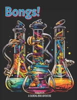Bongs! : A Coloring Adventure B0CHL3RCSL Book Cover