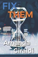 Fix Them B08MX3QKKX Book Cover