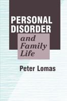 Personal Disorder and Family Life 1560003413 Book Cover