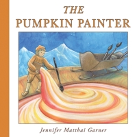 The Pumpkin Painter B086PLB6SH Book Cover