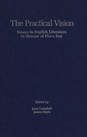 The Practical Vision: Essays in English Literature in Honour of Flora Roy 0889200661 Book Cover