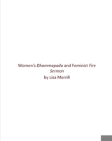 Women's Dhammapada and Feminist Fire Sermon B0CLQVNWNF Book Cover