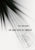 The Dark Sides of Empathy 150172164X Book Cover