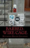 Barbed-Wire Cage 1496182456 Book Cover