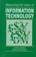 Measuring the Value of Information Technology 047194307X Book Cover