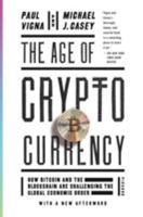 The Age of Cryptocurrency 1250081556 Book Cover