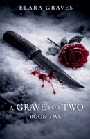 A Grave For Two: Book Two (Cold Blood) B0GW9PMPD6 Book Cover