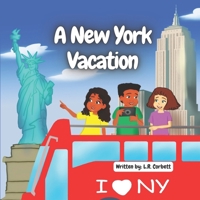 A New York Vacation (Travel Color Repeat Children's Collection) B0BXMV7FZV Book Cover