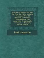 Raiatea La Sacrée: Iles Sous Le Vent De Tahiti (océanie Francaise) Avec 24 Planches En Couleur, Reproduction Des Aquarelles Originales De L'auteur... 101778616X Book Cover