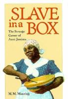 Slave in a Box: The Strange Career of Aunt Jemima 0813918111 Book Cover