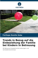 Trends in Bezug auf die Einbeziehung der Familie bei Kindern in Betreuung 6203121096 Book Cover