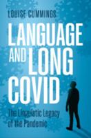 Language and Long Covid: The Linguistic Legacy of the Pandemic 1009760041 Book Cover