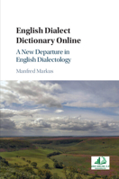 English Dialect Dictionary Online: A New Departure in English Dialectology 1108814441 Book Cover