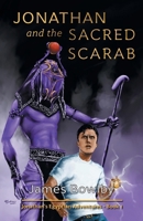 Jonathan and the Sacred Scarab: So It Begins! (Jonathan's Egyptian Adventures) 1039160131 Book Cover
