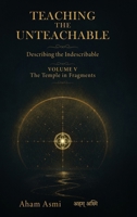 The Temple in Fragments: Modern Seeking and the Cinema of the World (Teaching the Unteachable) 3694600094 Book Cover