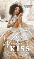 One Winter's Kiss: A Beautiful Nightmare Story 1733650385 Book Cover