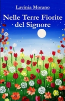 Nelle Terre Fiorite del Signore B0GKXB8SR3 Book Cover