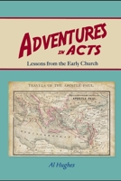 Adventures in Acts: Studies of the Early Church B08ZW84MZM Book Cover