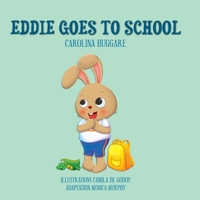 Eddie goes to school 6599217850 Book Cover