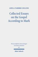 Collected Essays on the Gospel According to Mark 3161615883 Book Cover