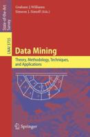 Data Mining: Theory, Methodology, Techniques, and Applications 3540325476 Book Cover