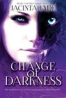 Change of Darkness 1670406997 Book Cover