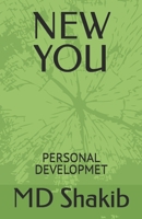 NEW YOU: PERSONAL DEVELOPMET B0DVZTQCQ9 Book Cover