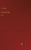 Frost and Thaw: Vol. 1 336819870X Book Cover