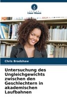 Untersuchung des Ungleichgewichts zwischen den Geschlechtern in akademischen Laufbahnen (German Edition) 6207656202 Book Cover